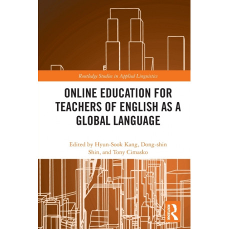 Online Education for Teachers of English as a Global Language