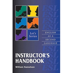 Let's Series Instructor's Handbook: English as a Second Language/Let's Series