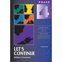 Let's Continue: English as a Second Language/Phase Four
