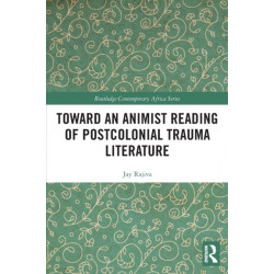 Toward an Animist Reading of Postcolonial Trauma Literature