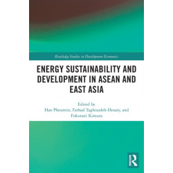 Energy Sustainability and Development in ASEAN and East Asia