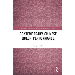 Contemporary Chinese Queer Performance