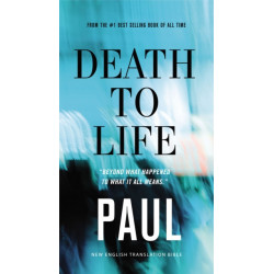 Death to Life, NET Eternity Now New Testament Series, Vol. 4: Paul, Paperback, Comfort Print: Holy Bible