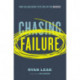 Chasing Failure: How Falling Short Sets You Up for Success