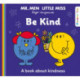 Mr. Men Little Miss: Be Kind