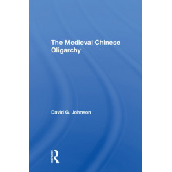 The Medieval Chinese Oliogarchy