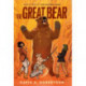 The Great Bear: The Misewa Saga, Book Two