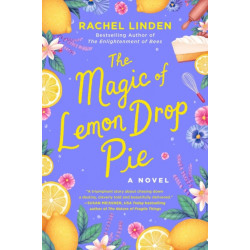 The Magic of Lemon Drop Pie