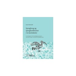 Sprogbrug og sprogfunktioner i to kontekster: en undersøgelse af det danskfaglige potentiale