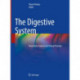 The Digestive System: From Basic Sciences to Clinical Practice: From Basic Sciences to Clinical Practice
