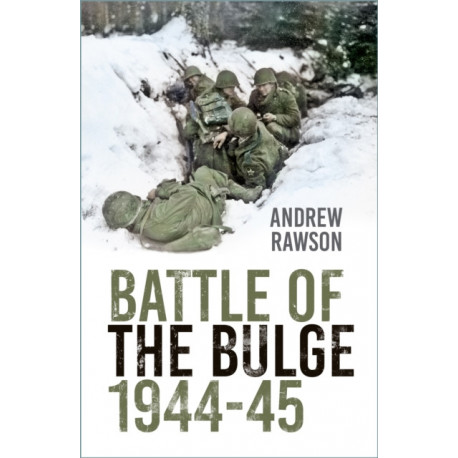 Battle of the Bulge 1944-45