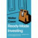 Ready-Made Investing: for busy young professionals – taking the worry out of managing your money.