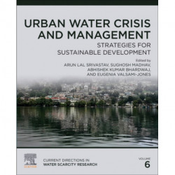 Urban Water Crisis and Management: Strategies for Sustainable Development