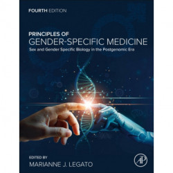Principles of Gender-Specific Medicine: Sex and Gender-Specific Biology in the Postgenomic Era