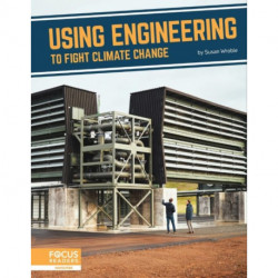 Using Engineering to Fight Climate Change