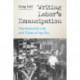 Writing Labor's Emancipation: The Anarchist Life and Times of Jay Fox