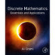 Discrete Mathematics: Essentials and Applications