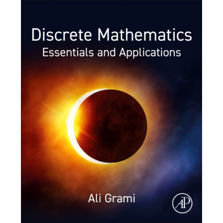Discrete Mathematics: Essentials and Applications
