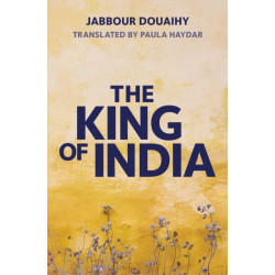 The King of India: A Novel