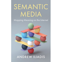 Semantic Media: Mapping Meaning on the Internet