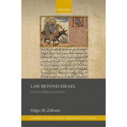 Law Beyond Israel: From the Bible to the Qur'an