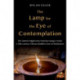 The Lamp for the Eye of Contemplation: The Samten Migdron by Nubchen Sangye Yeshe, a 10th-century Tibetan Buddhist Text on Meditation