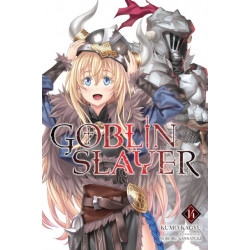 Goblin Slayer, Vol. 14 (light novel)