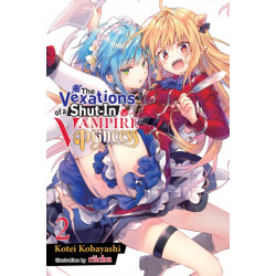 The The Vexations of a Shut-In Vampire Princess, Vol. 2 (light novel)