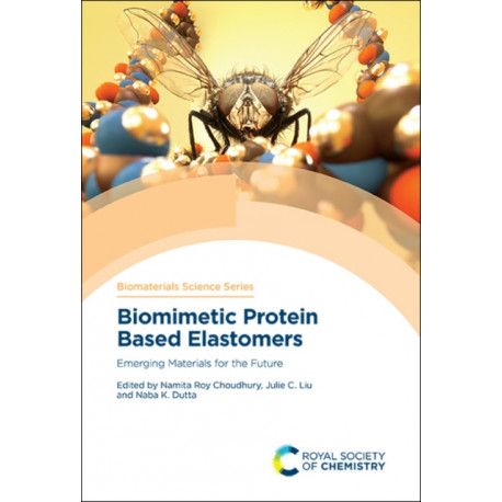 Biomimetic Protein Based Elastomers: Emerging Materials for the Future