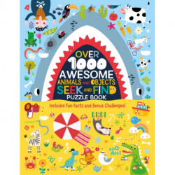 Over 1000 Awesome Animals and Objects Seek and Find Puzzle Book: Includes Fun Facts and Bonus Challenges!