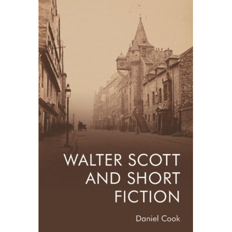 Walter Scott and Short Fiction