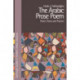 The Arabic Prose Poem: Poetic Theory and Practice