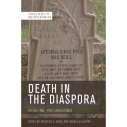 Death in the Diaspora: British and Irish Gravestones