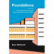 Foundations: How the Built Environment Made Twentieth-Century Britain