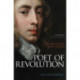 Poet of Revolution: The Making of John Milton