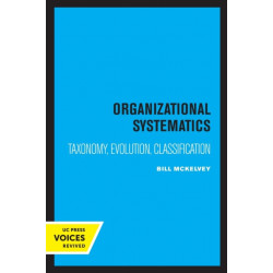 Organizational Systematics: Taxonomy, Evolution, Classification