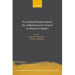 Procedural Requirements for Administrative Limits to Property Rights