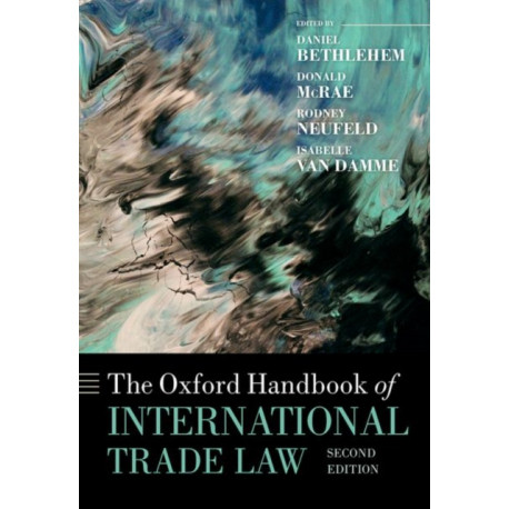 The Oxford Handbook of International Trade Law