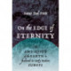 On the Edge of Eternity: The Antiquity of the Earth in Medieval and Early Modern Europe