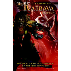 The Kaurava Empire Vol.1: Abhimanyu and the Conquest of the Chakravyuha