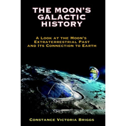 The Moon's Galactic History: A Look at the Moon's Extraterrestrial Past and its Connection to Earth