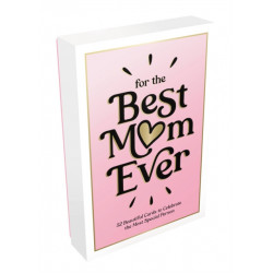 For the Best Mum Ever: 52 Beautiful Cards to Show Your Mum Just How Much She Means