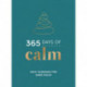 365 Days of Calm: Daily Guidance for Inner Peace