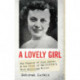 A Lovely Girl: The Tragedy of Olga Duncan and the Trial of One of California's Most Notorious Killers
