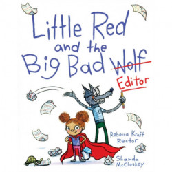 Little Red and the Big Bad Editor
