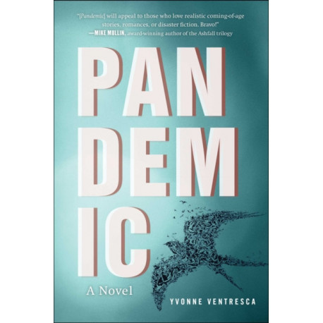 Pandemic: A Novel