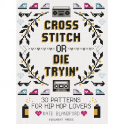 Cross Stitch or Die Tryin'