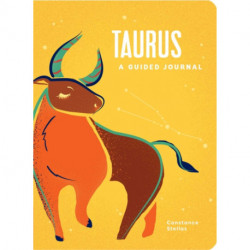 Taurus: A Guided Journal: A Celestial Guide to Recording Your Cosmic Taurus Journey
