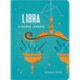 Libra: A Guided Journal: A Celestial Guide to Recording Your Cosmic Libra Journey