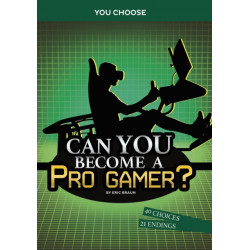 Can You Become a Pro Gamer?: An Interactive Adventure